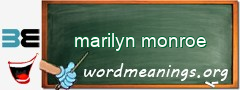 WordMeaning blackboard for marilyn monroe